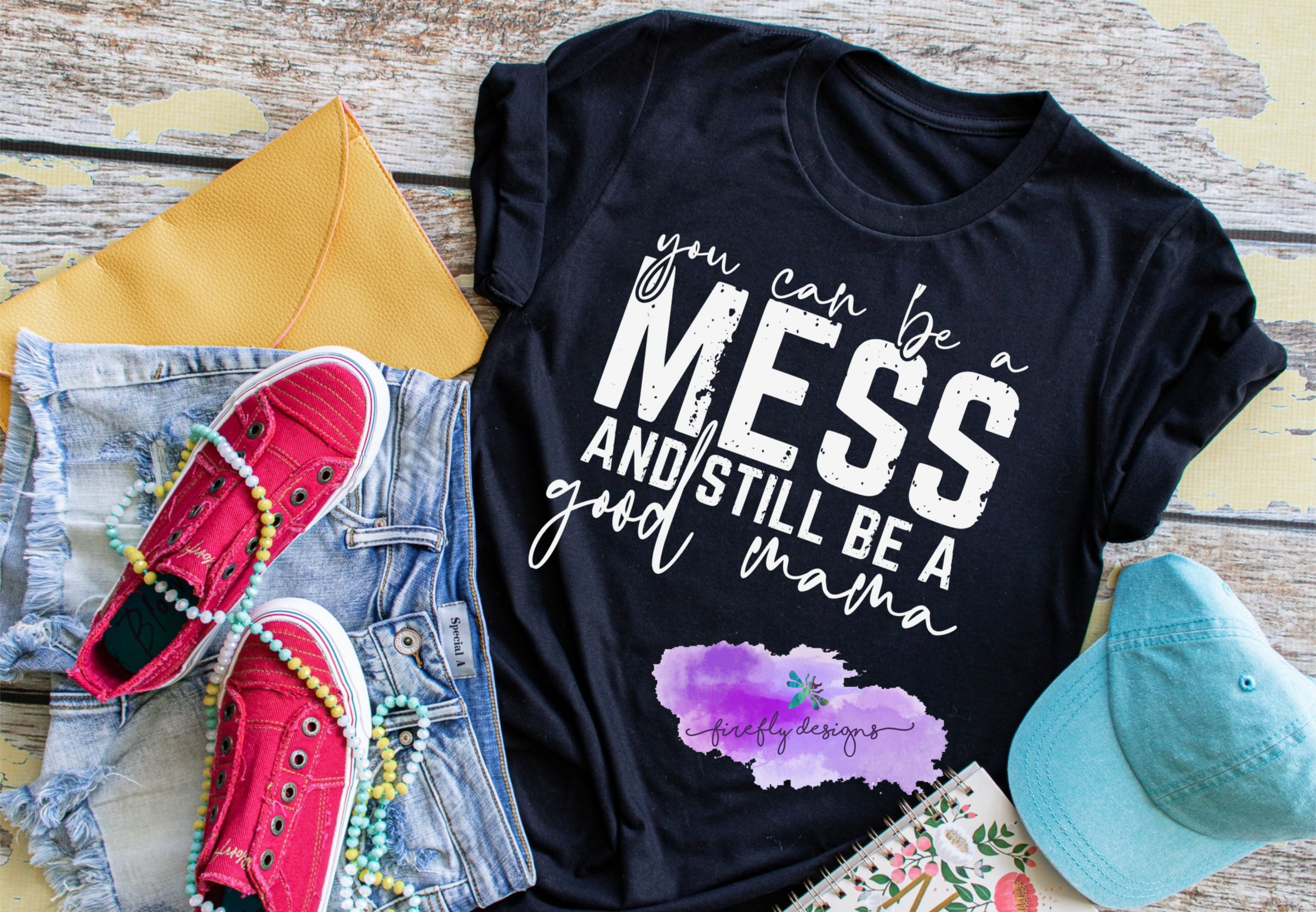 You Can Be A Mess